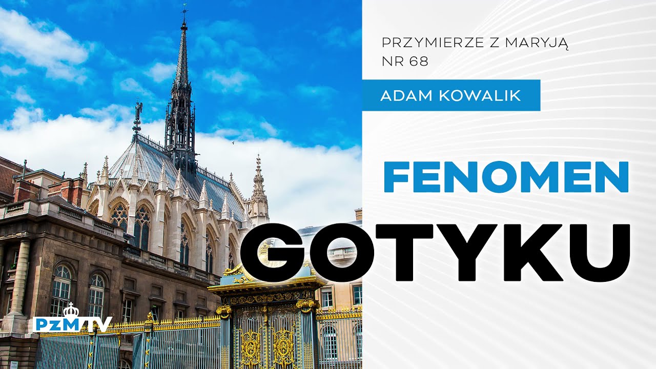 Fenomen gotyku [PODCAST]