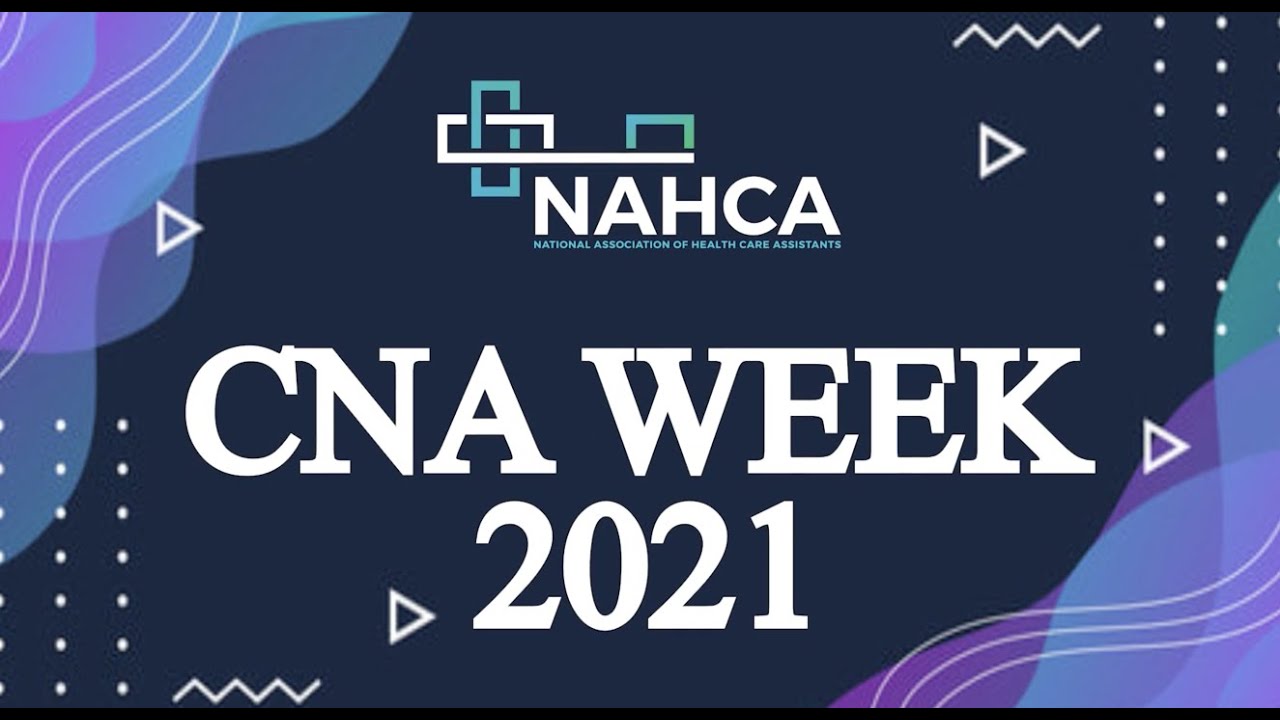 CNA Week 2021