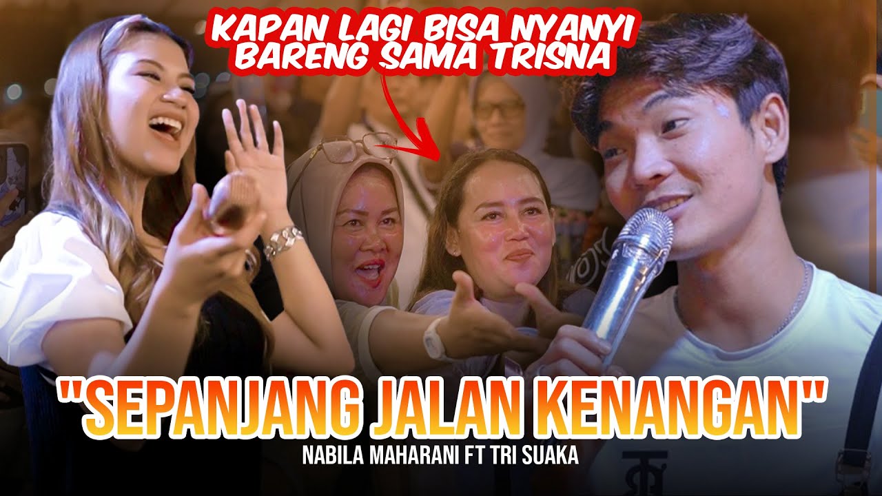 Sepanjang Jalan Kenangan | Tety Kadi  - Nabila Maharani ft Tri Suaka