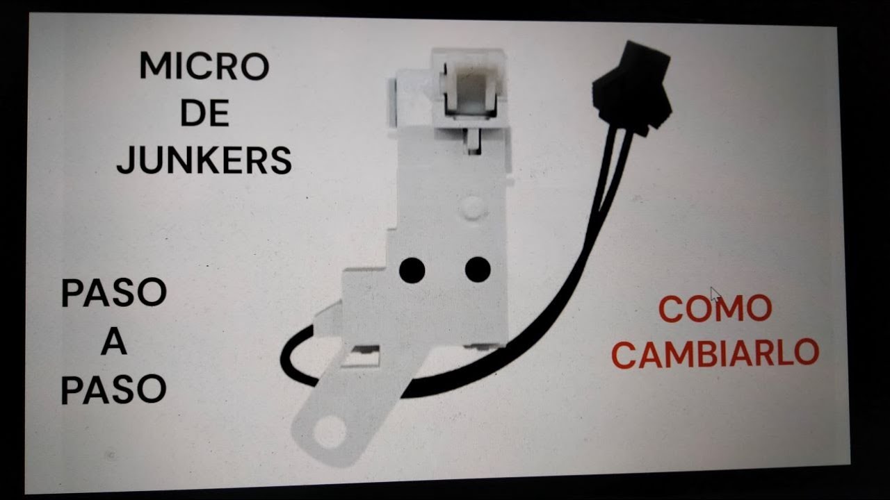 MICROINTERRUPTOR DE JUNKERS, COMO CAMBIARLO Y REGULARLO