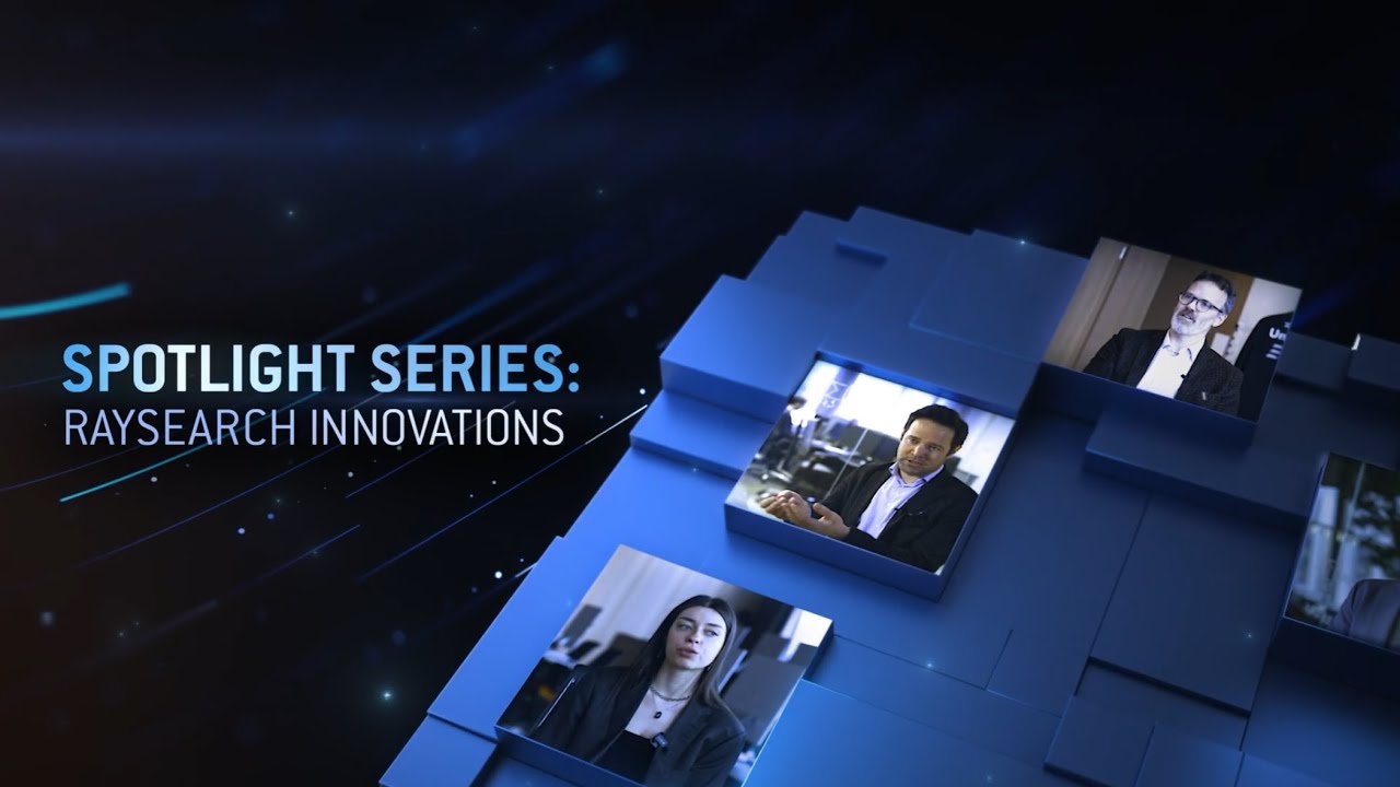 Episode 1 – Spotlight series: RaySearch Innovations