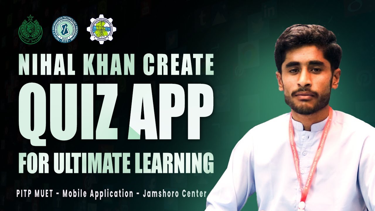 From Dadu to building secure mobile apps – Nihal Khan’s journey | PITP | MUET | Batch 1 | Phase II