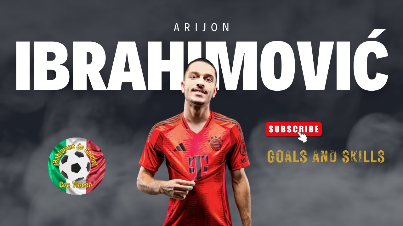 Arijon Ibrahimovic skills gol e analisi del calciatore