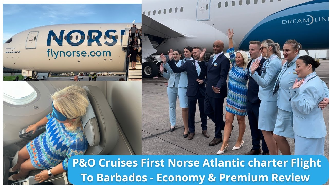 ✈️Flying with NORSE ATLANTIC with P&O Cruises? Full review of Economy and Premium Cabins