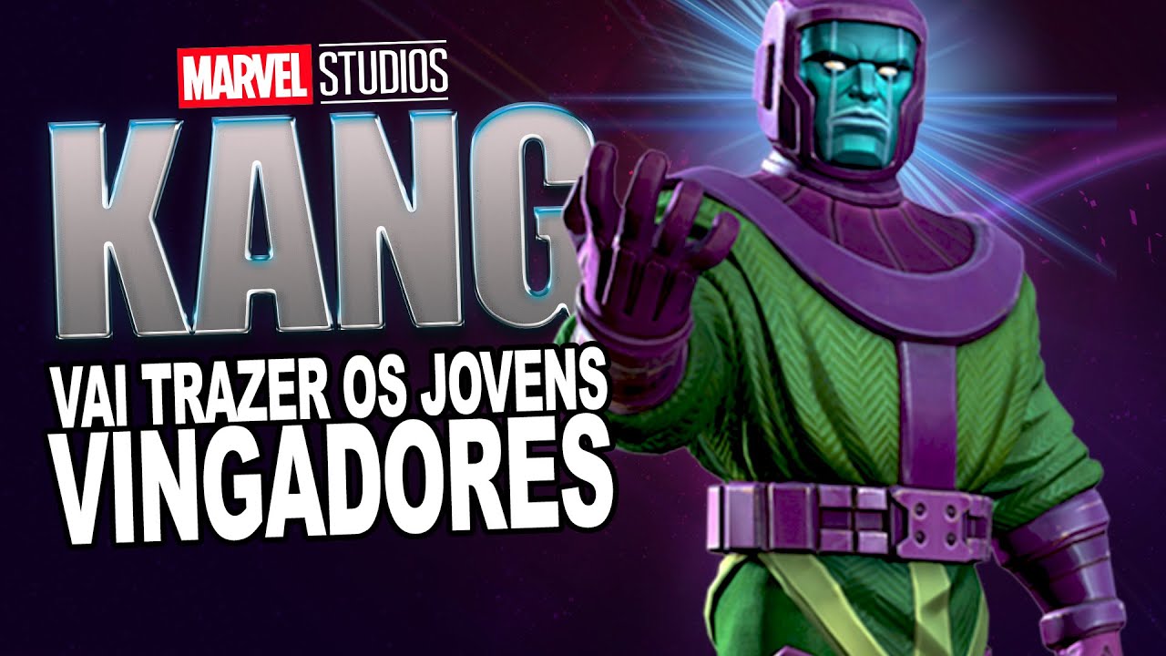 KANG ORIGEM | ESTRÉIA na SÉRIE do LOKI | JOVENS VINGADORES À VISTA!