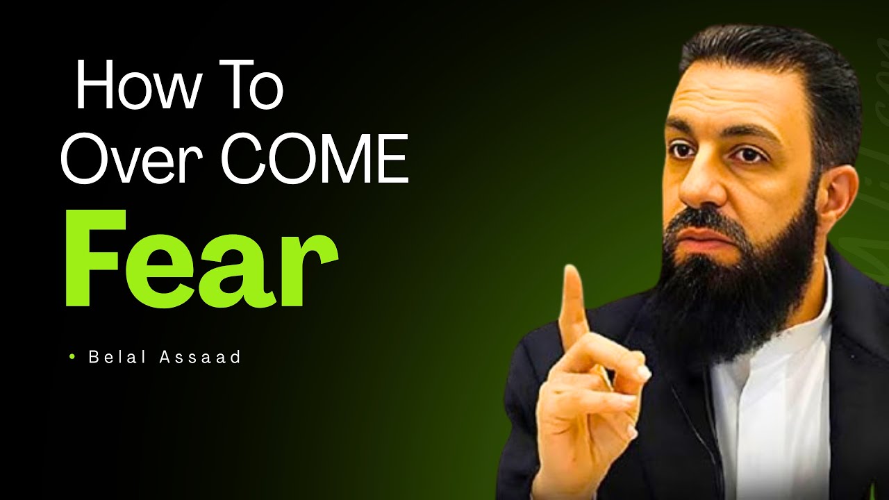 Fear & Hope | Belal Assaad | Islamic World Today