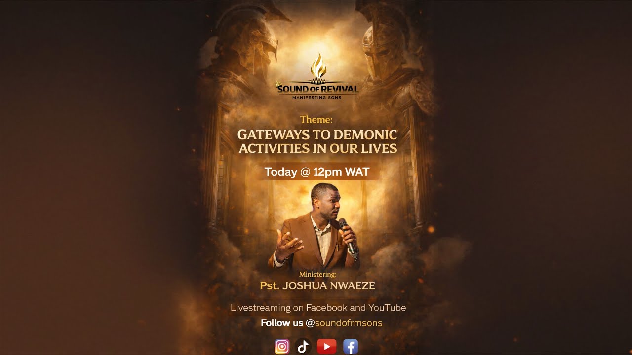 Gateways to Demonic Activities In Our Lives | Pst. Joshua Nwaeze