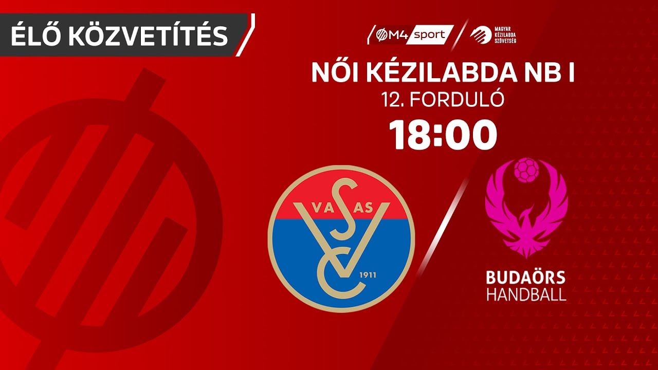 Vasas SC – Moyra-Budaörs Handball | női K&H Liga | 12. forduló