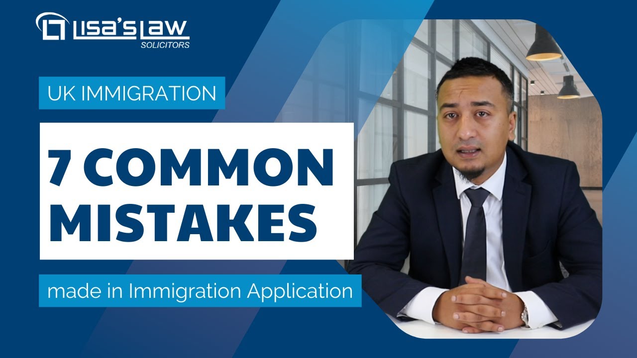 The top 7 Common Mistakes for UK Visa Refusal!
