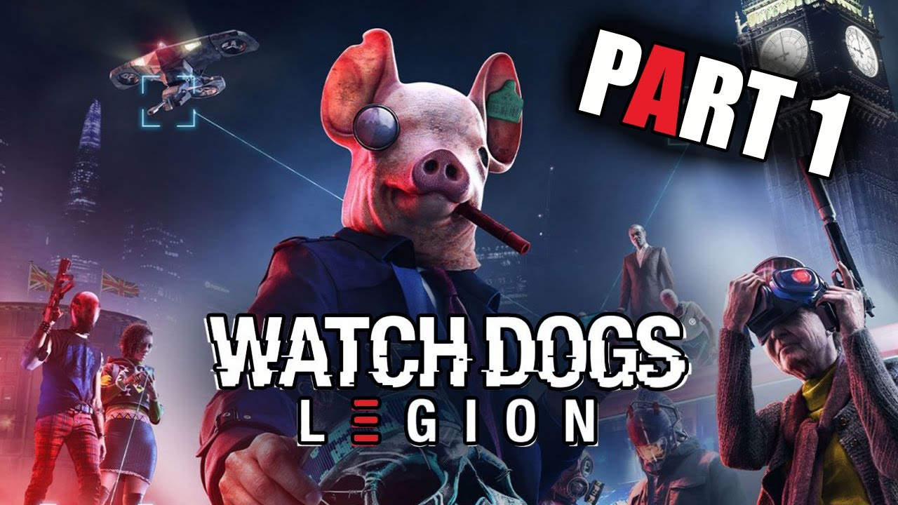 Watch Dogs: Legion - Gameplay Walkthrough - Part 1 - 