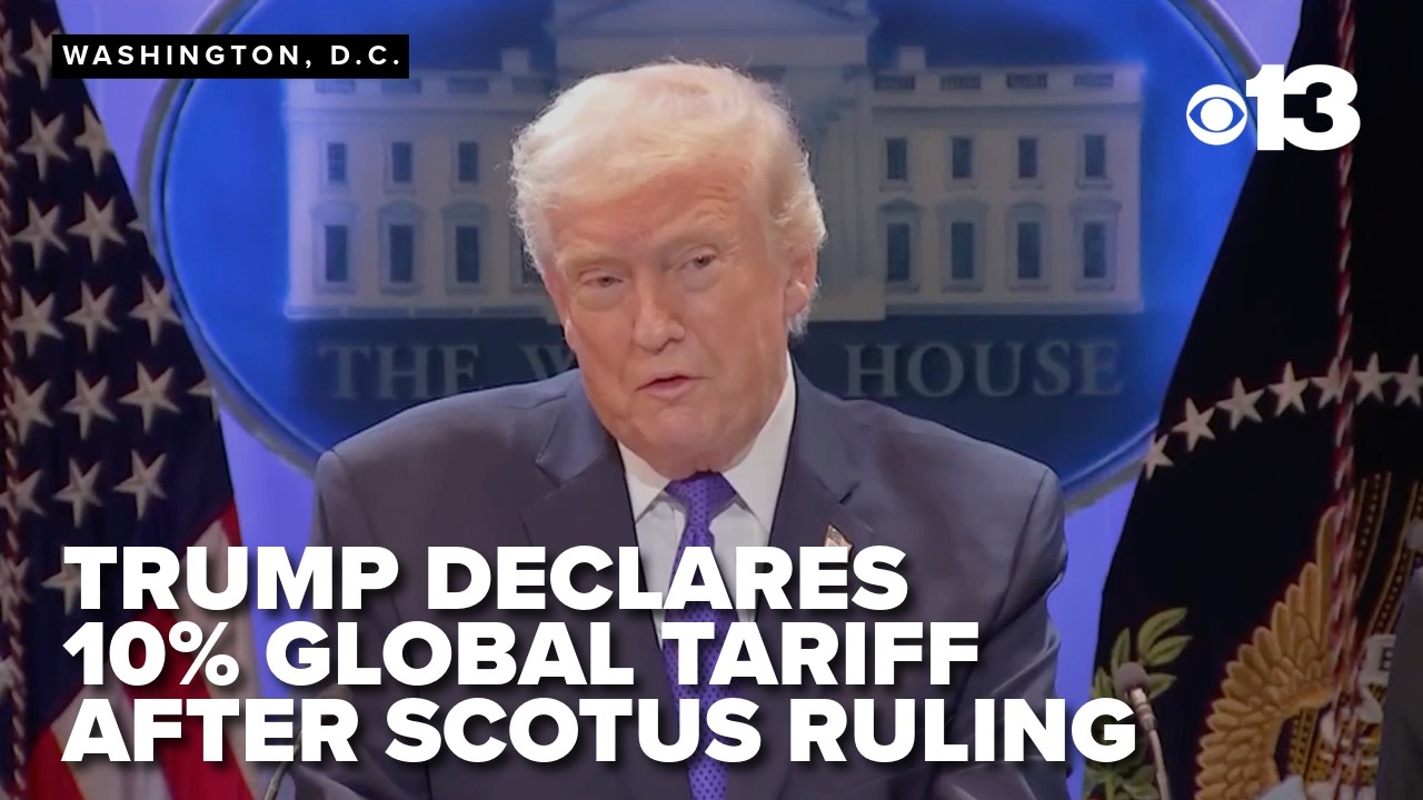 Trump announces 10% global tariff after Supreme Court ruling