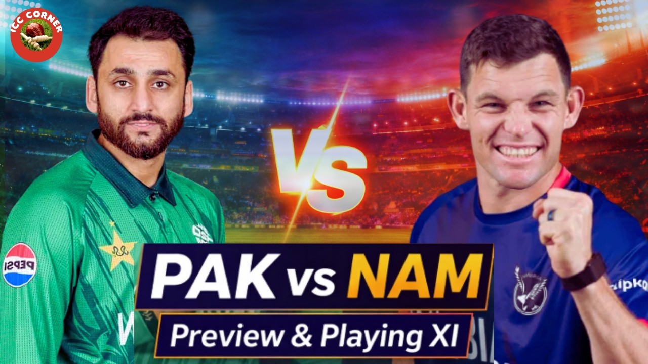 Pakistan vs Namibia T20 World Cup 2026: Match Preview & Playing 11 | ICC Corner Ep 12