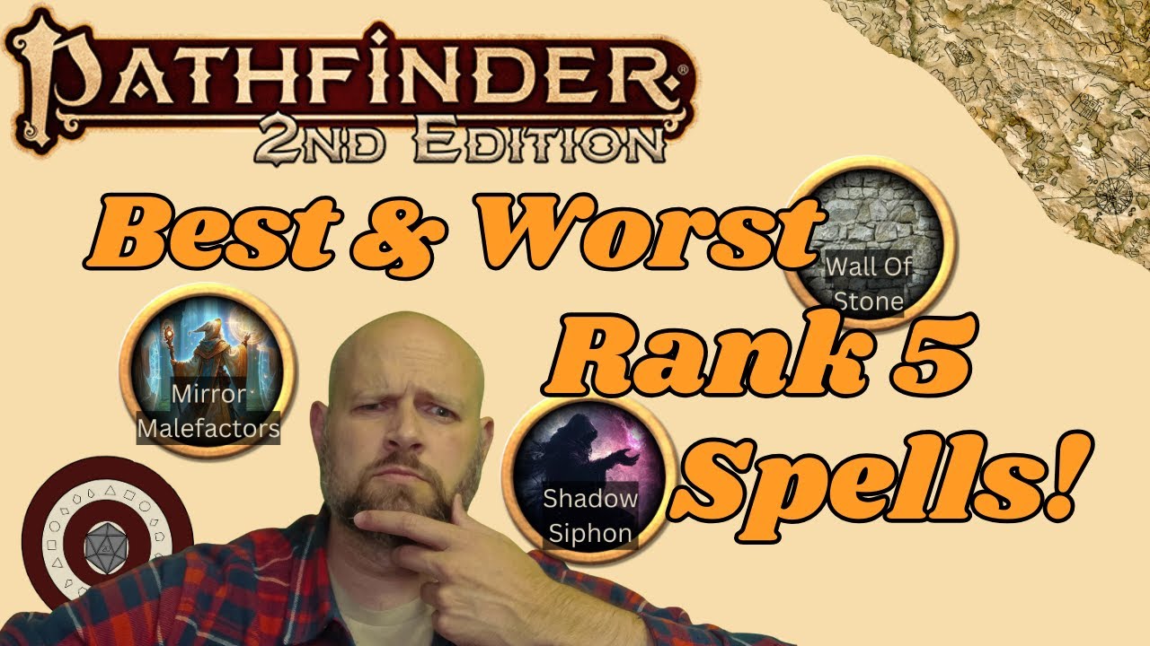 Pathfinder2e - My Top 5 and Bottom 5 Rank 5 Spells!!