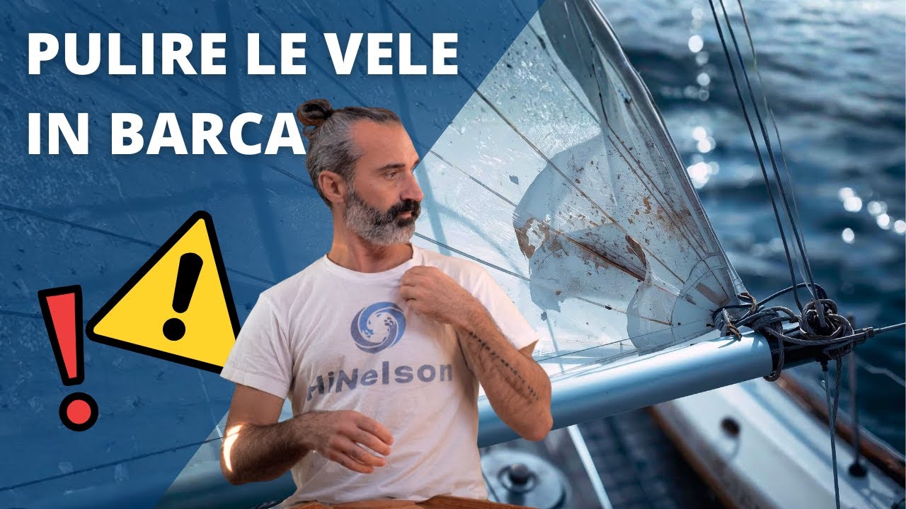 Lavaggio Vele – Guida Definitiva: Come Lavare le Vele ed Errori Comuni da Evitare