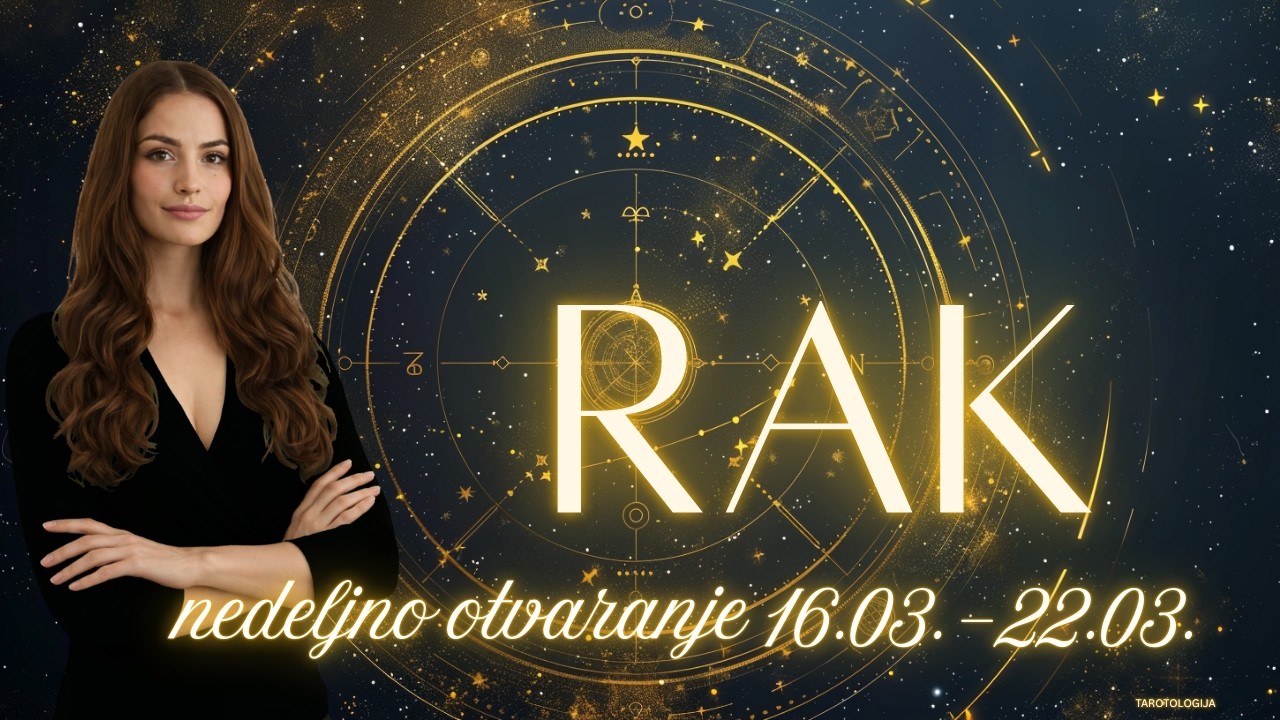 RAK  Ove nedelje  vam stižu bitne vesti u četvrtak!!✨ Nedeljno tarot čitanje 16.03 - 22.03.