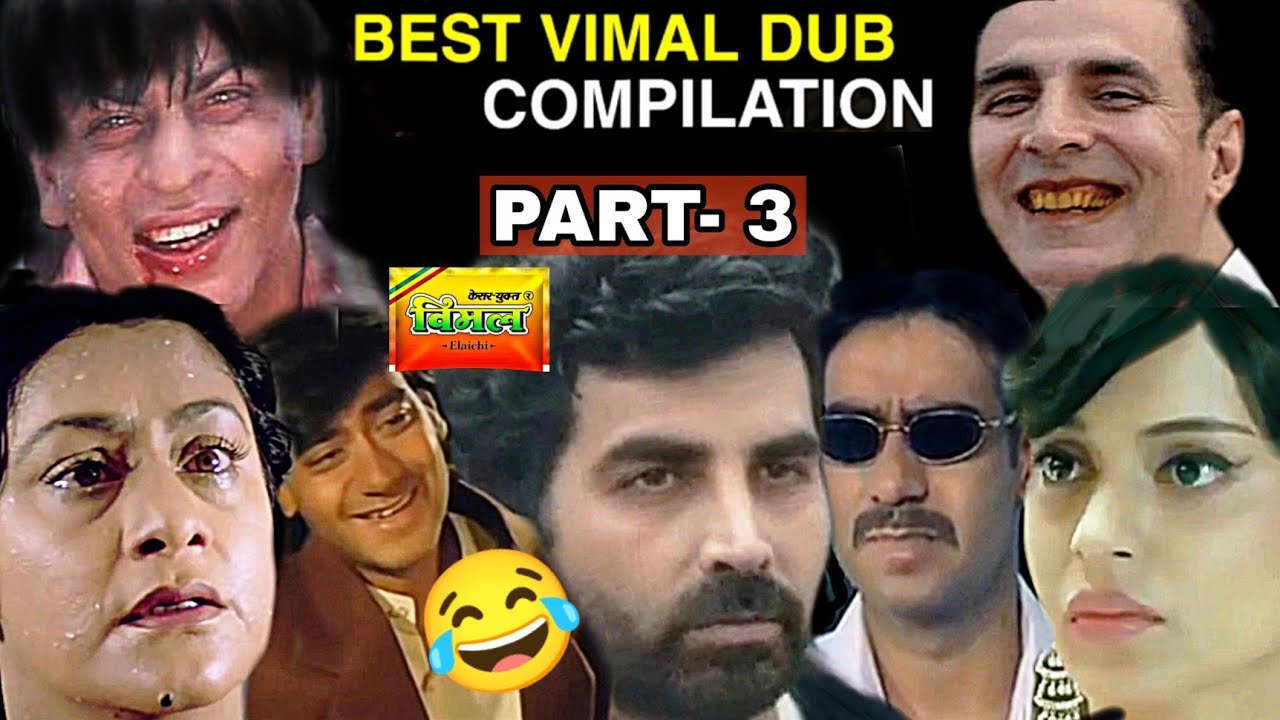 Akshay Kumar Vimal Ad | Funny Dubbing 😂 Compilation Part-3 Ajay Pan Masala Shubham Chandra Vines