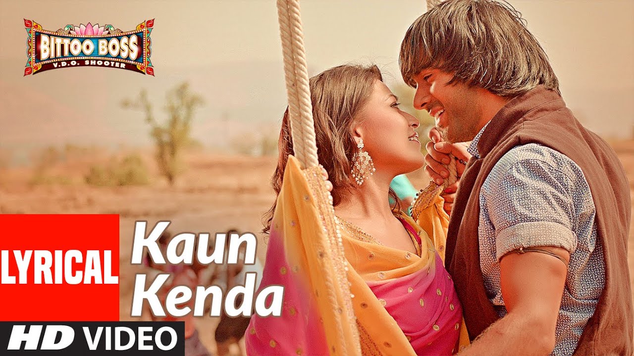 Lyrical: Kaun Kenda Hai | Bittoo Boss | Sonu Nigam, Shreya Ghoshal | Pulkit Samrat, Amita Pathak