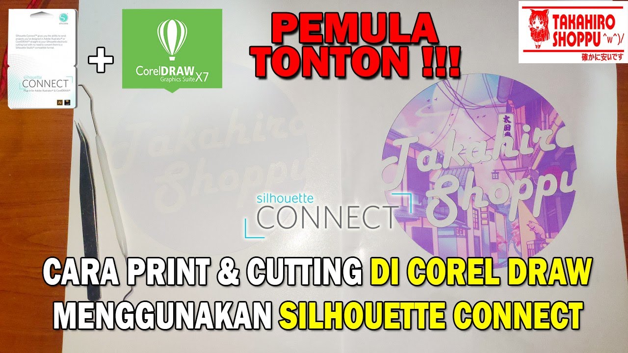 Cara Print & Cutting di Corel Draw Menggunakan SILHOUETTE CONNECT