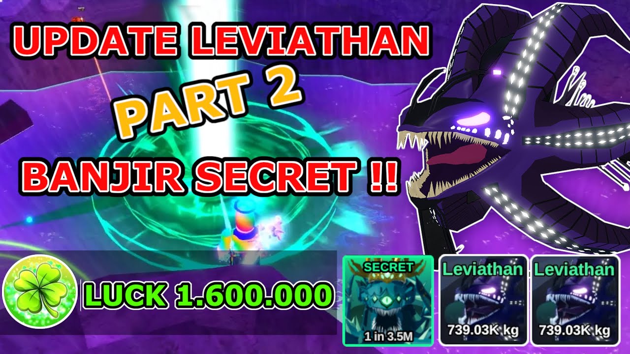 BANJIR SECRET DI UPDATE LEVIATHAN PART 2