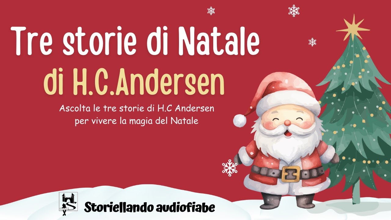 Le più belle storie di Natale | AudioFiabe | Christmas Story | Raccontastorie | Fiabe Andersen