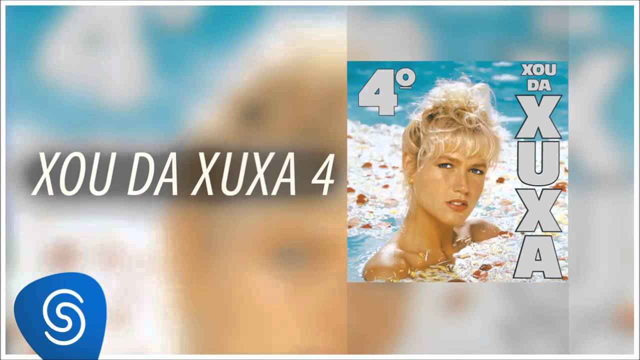 Xuxa - Remelexuxa (Xou da Xuxa 4) [Áudio Oficial]