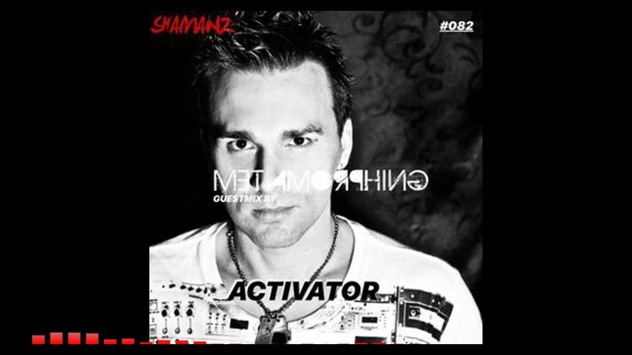 Metamorphing Podcast #82  - Activator [2017] [HARDSTYLE]