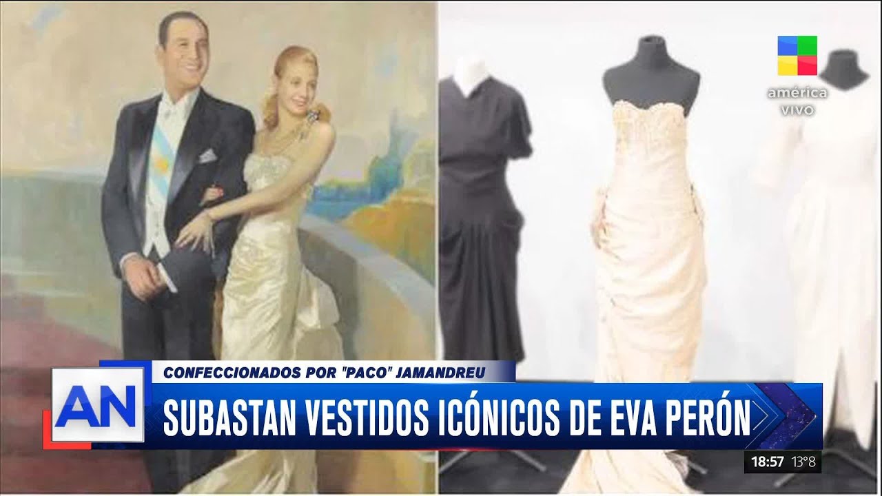 👗 Subastan vestidos icónicos de Eva Perón confeccionados por 