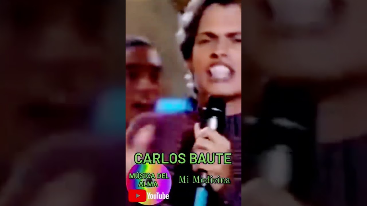 CARLOS BAUTE 🎧❤️🎧•Mi Medicina(II) 🎼🎵🎼🕺💃🕺 
