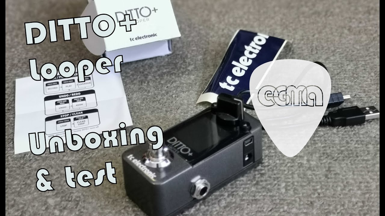 Unboxing et test du Ditto+ Looper de Tc Electronic ! 😉🎸🎶