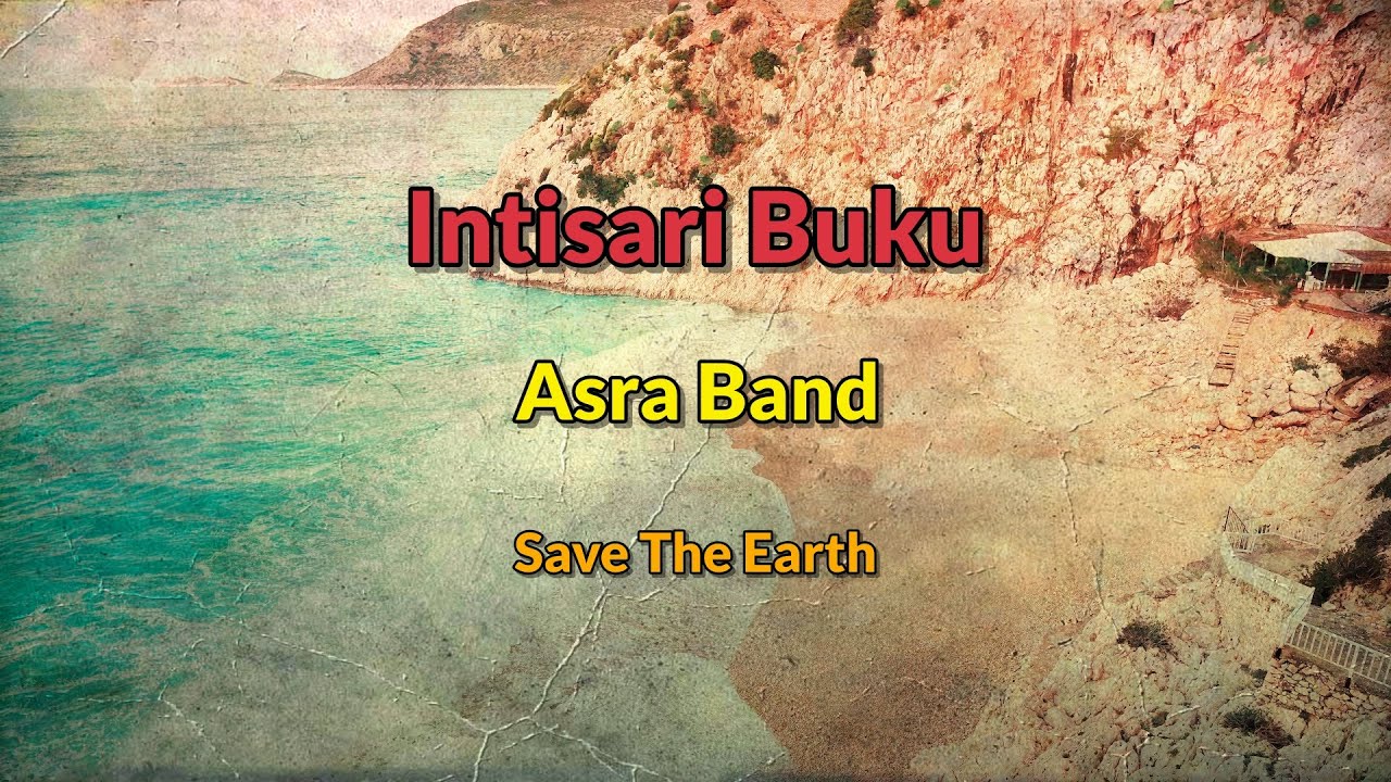 ♬ Intisari Buku - Asra Band ♬