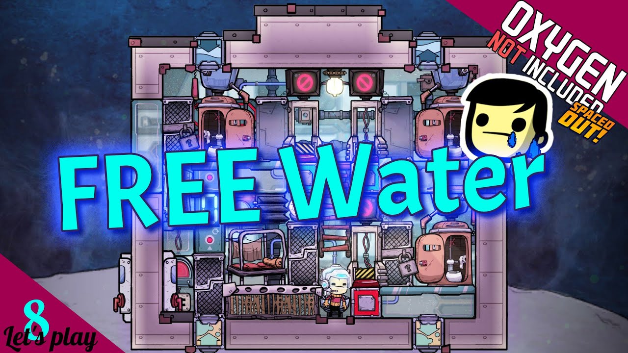 FREE WATER💧 in Oxygen not included. It only costs your humanity! - Let's play Episode 8