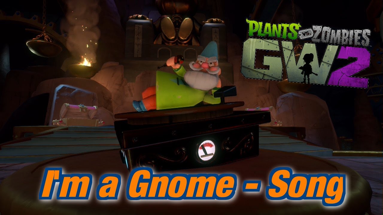 I'm a Gnome - Plants Vs. Zombies Garden Warfare 2 Song | Free Download
