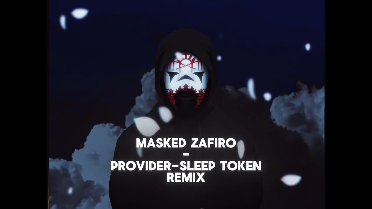 Provider-Sleep Token (Remix)