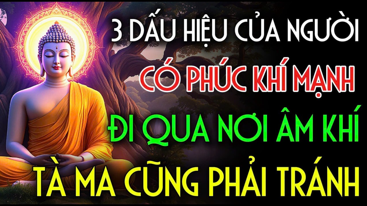 3 DẤU HIỆU NGƯỜI CÓ PHÚC KHÍ MẠNH, ĐI QUA NƠI ÂM KHÍ TÀ MA CŨNG BỎ CHẠY | Nhân Tâm Chỉ Lộ