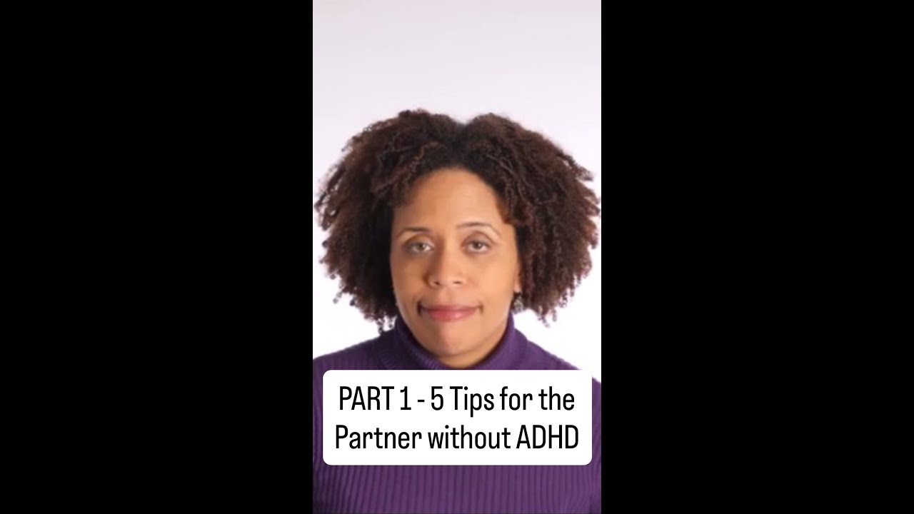 5 Tips for the Partner without ADHD #shorts
