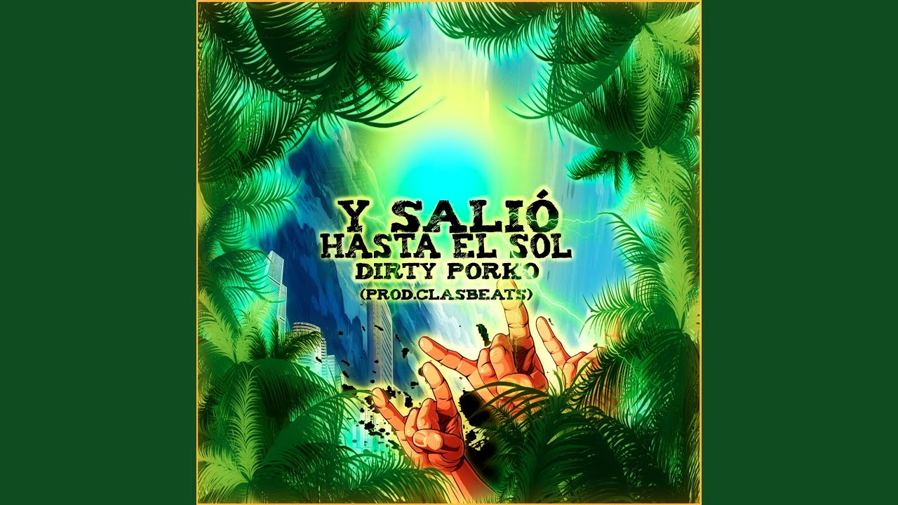 Y Salió Hasta el Sol