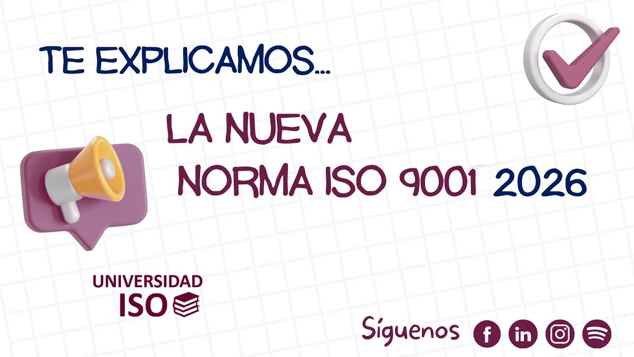 🔴 ISO 9001:2026 EN VIVO: Los 5 Cambios Clave y Nuevos Requisitos Explicados