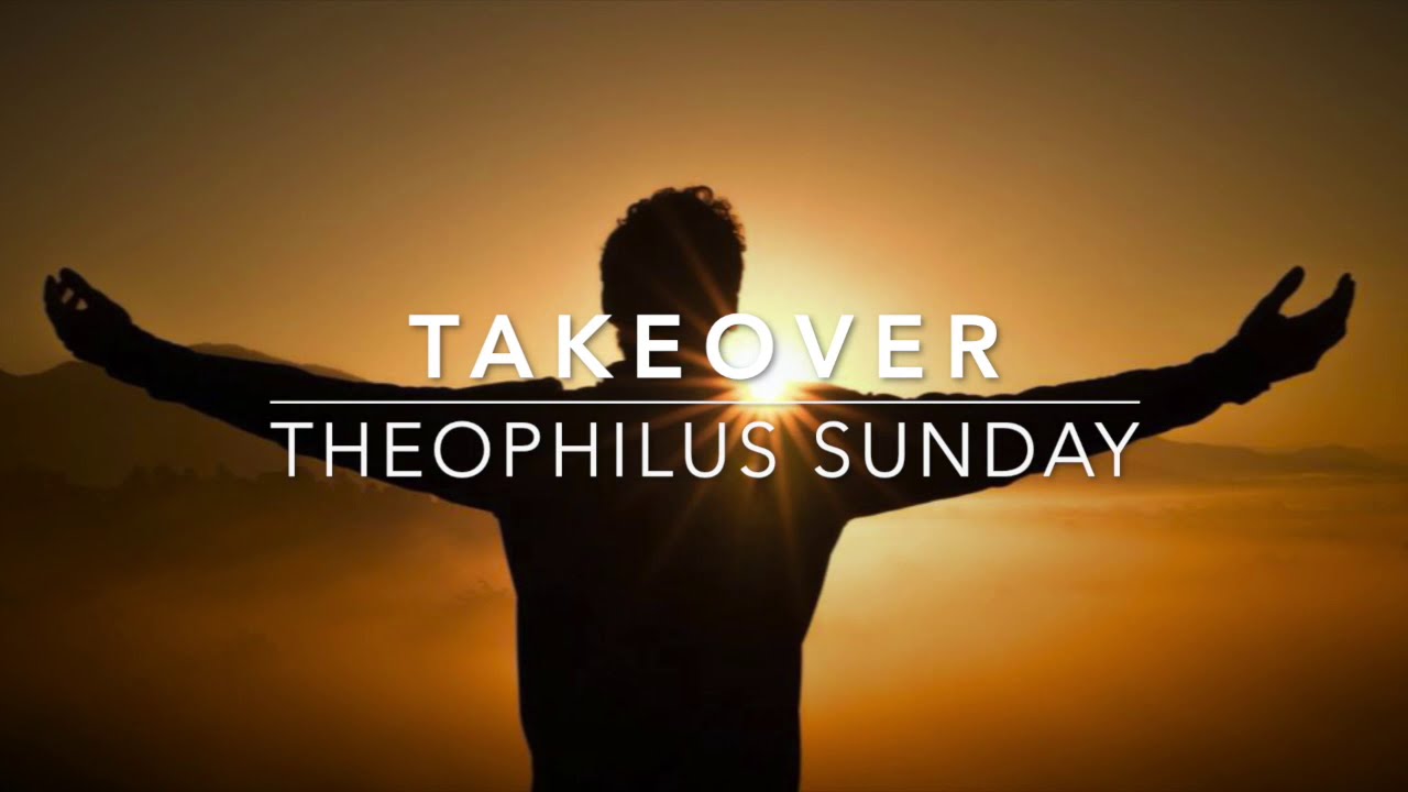 TAKEOVER - Theophilus Sunday | Prayer Inspirational and Spontaneous Worship Instrumental