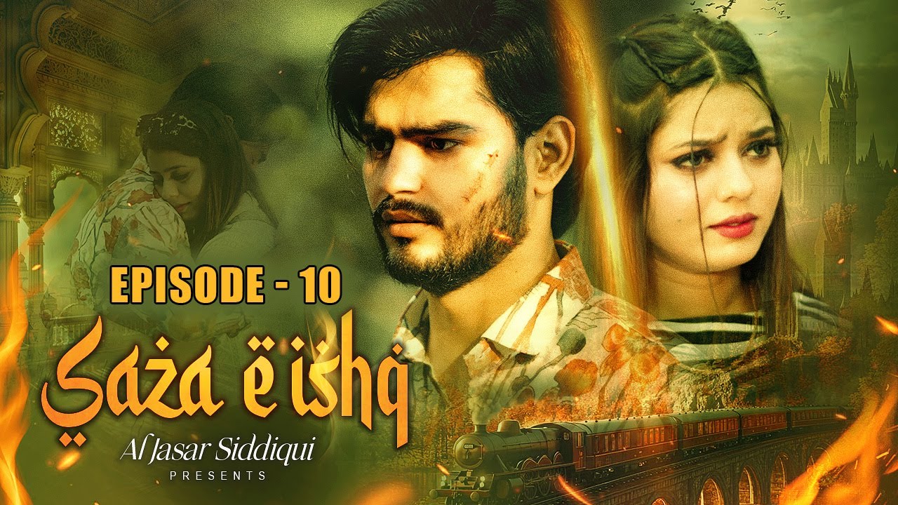 Saza E Ishq Last Episode | Al Jasar Siddiqui
