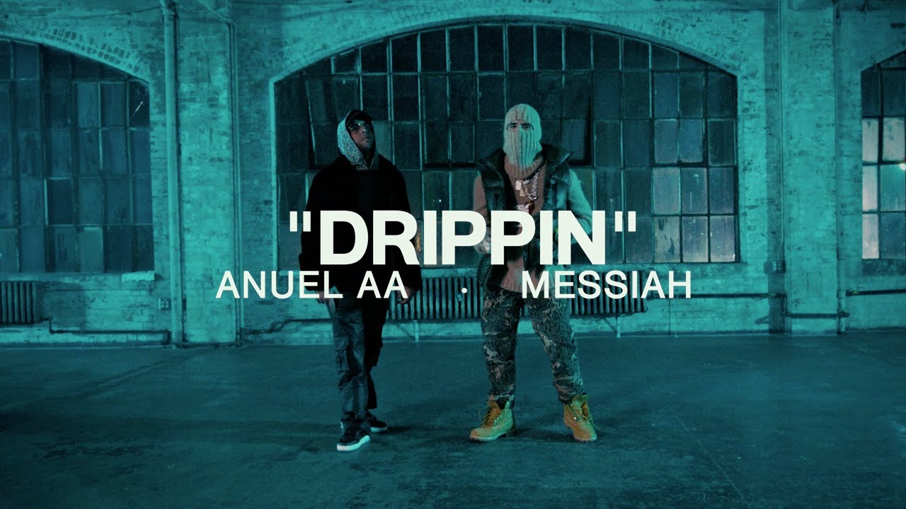 Anuel AA, Messiah - Drippin (Video Oficial)