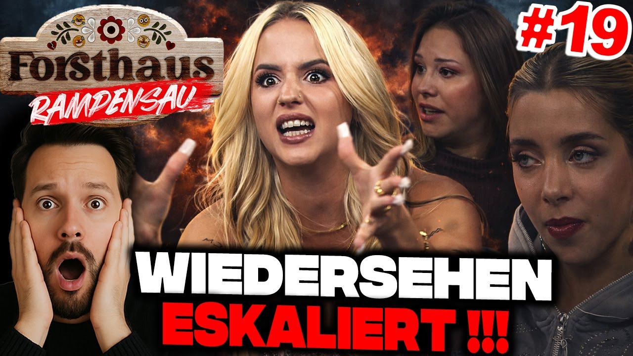 💣 SCHOCK, STREIT & TOTALER ABSTURZ 😱 | Das Wiedersehen explodiert! | Forsthaus Rampensau