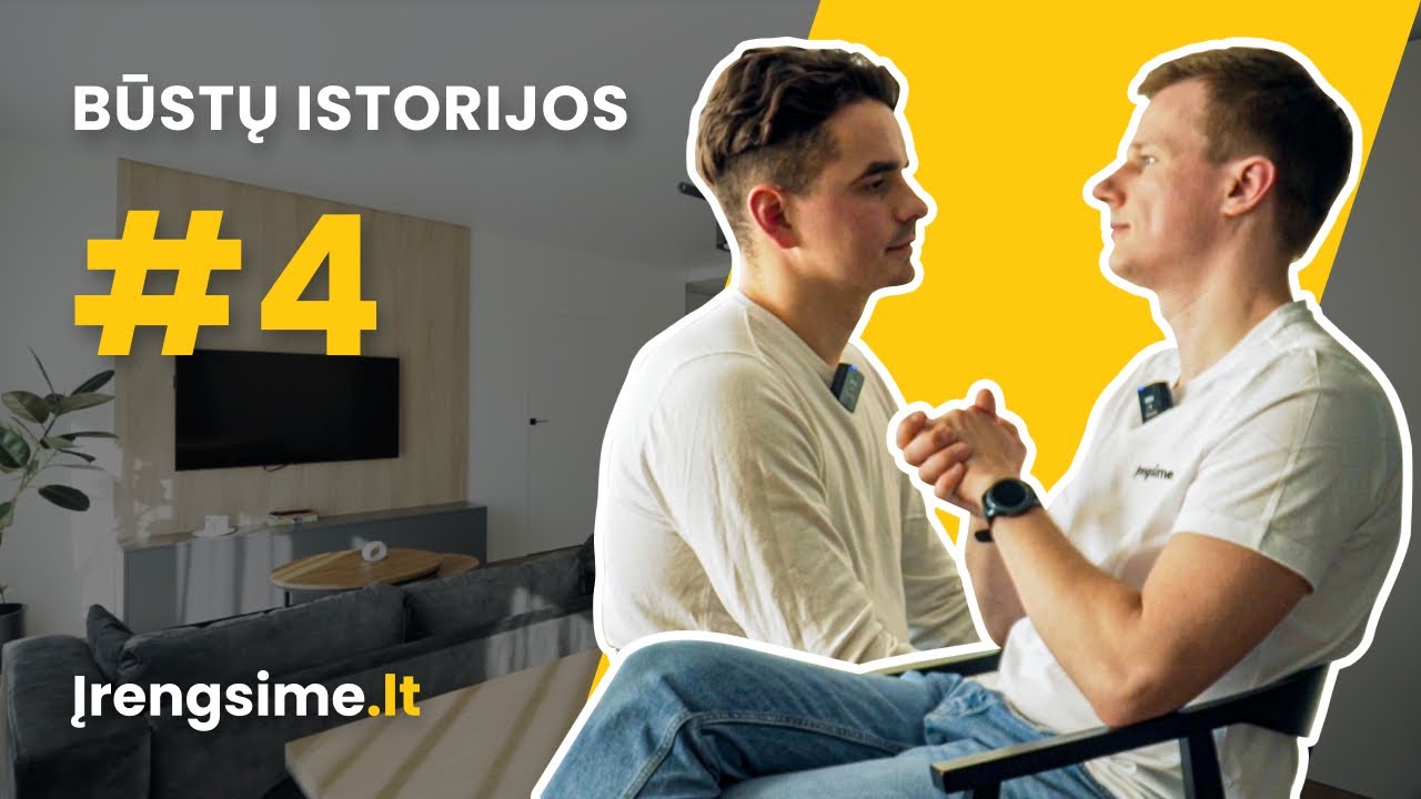 Įrengsime.lt - Būstų Istorijos #4