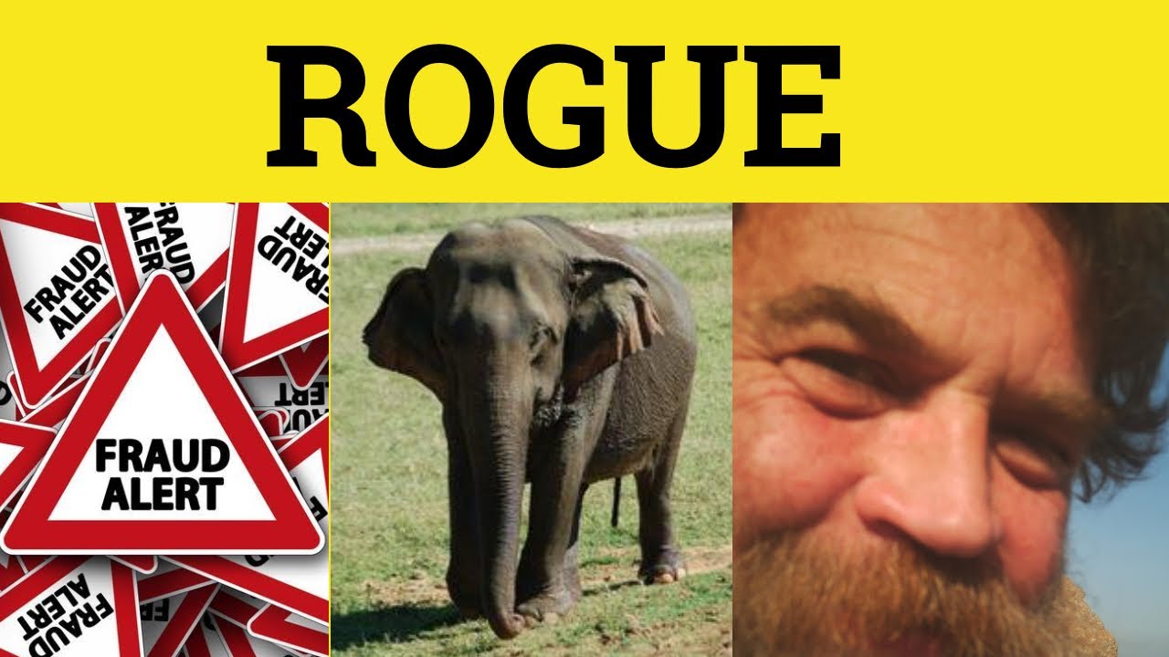 🔵 Rogue - Rogue Meaning - Rogue Examples - Rogue Defined - GRE 3500 Words