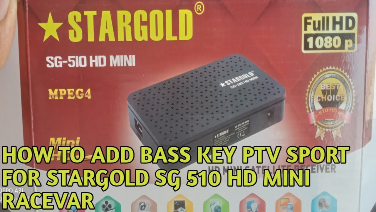 how to add bass key PTV sport for Star Gold SG 510 HD mini receiver