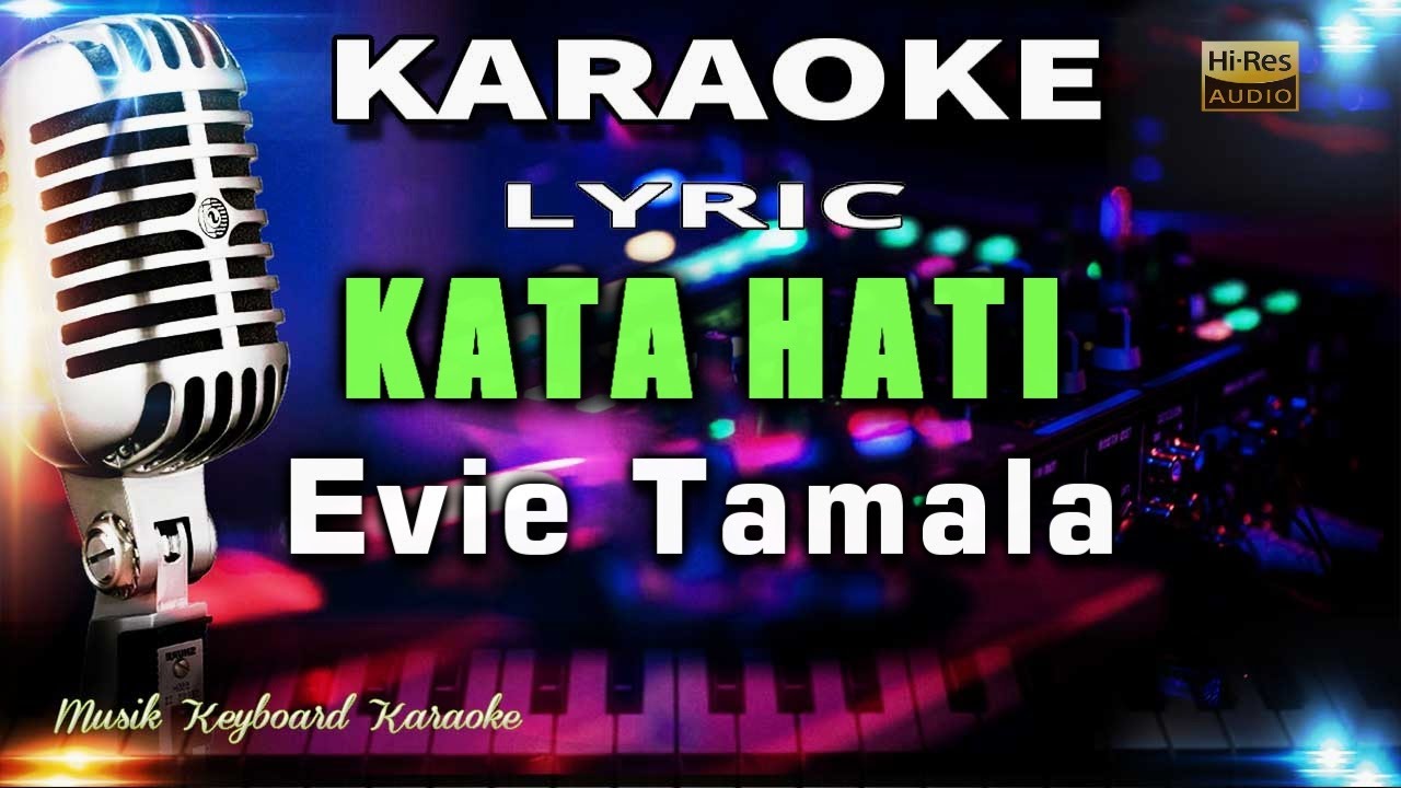 Kata Hati Karaoke Tanpa Vokal