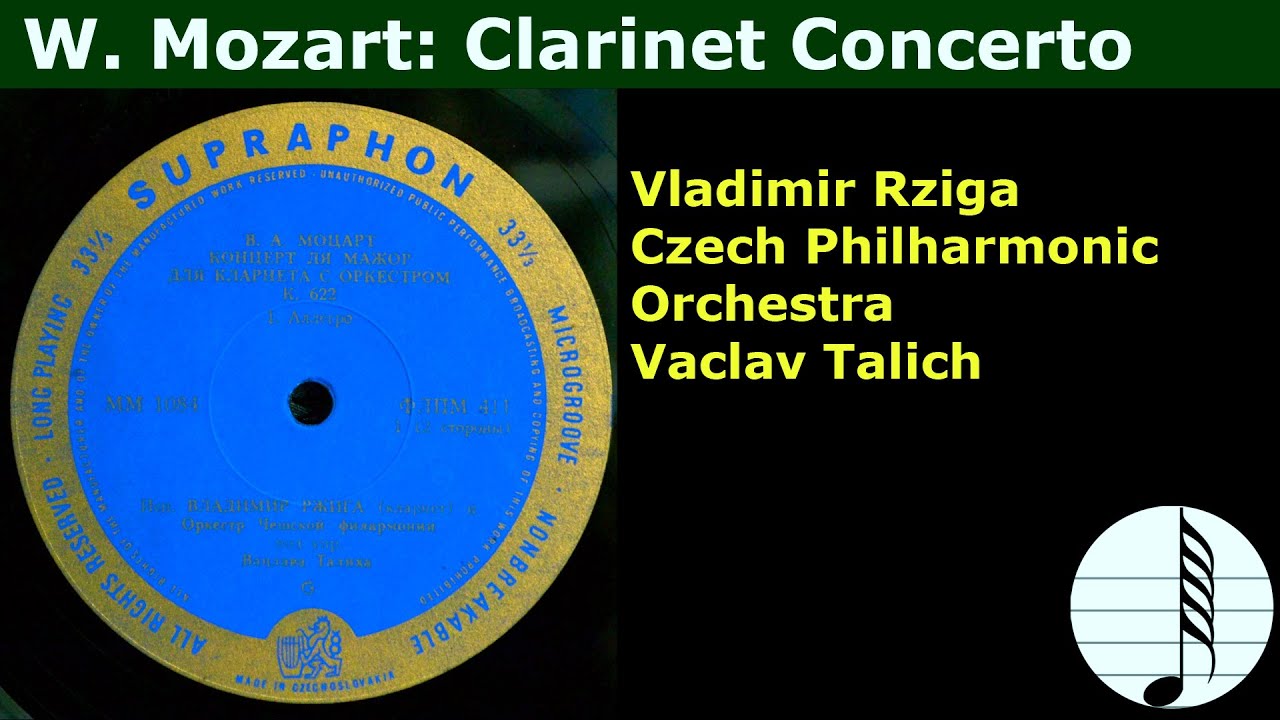 Vladimir Rziga. W. Mozart: Clarinet Concerto in A major. Vaclav Talich (Conductor)