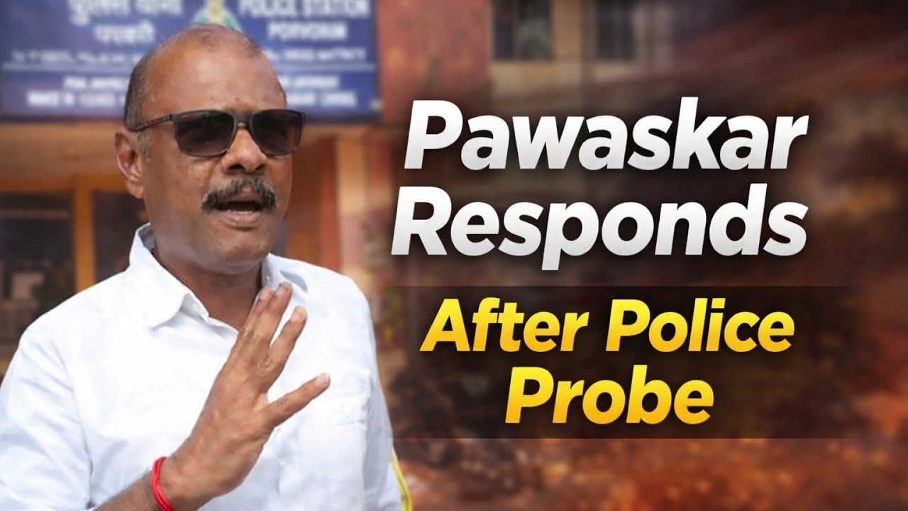 Porvorim police investigate Assembly protest: Pawaskar says he will continue speaking for his people