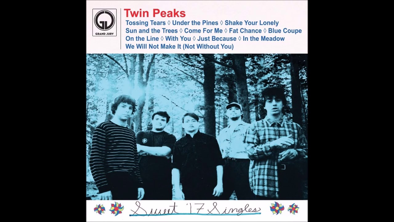 Twin Peaks - Sweet '17 Singles (Full Album)