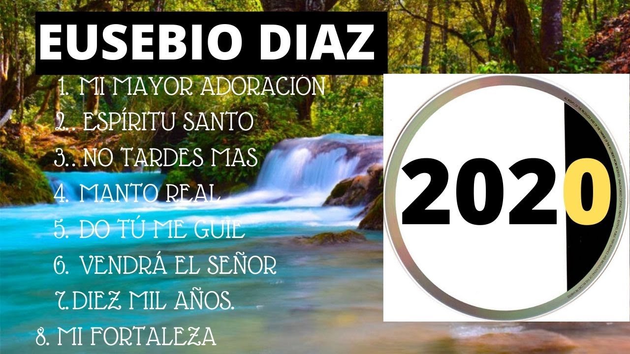 EUSEBIO DIAZ -MI MAYOR ADORACI&Oacute;N