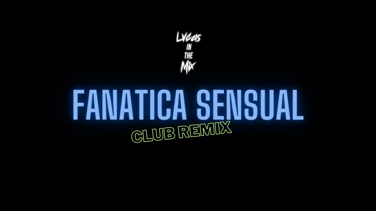 Plan B - Fanatica Sensual (Lvcas In The Mix)